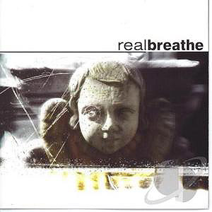 Real breathe