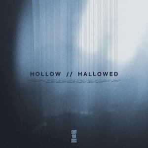 Hollow - Hallowed by Carry Your Cross