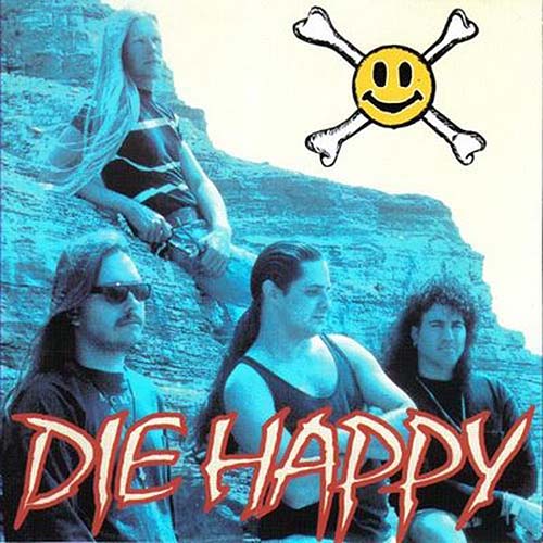 Die Happy Die Happy