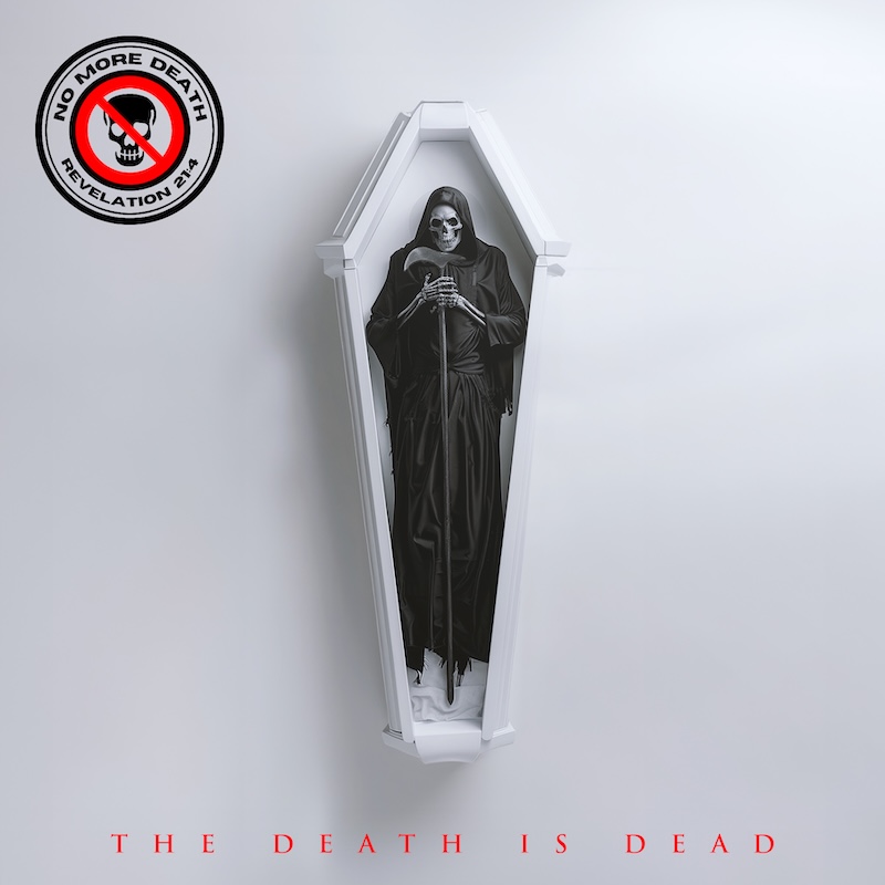No More Death The Death Is Dead