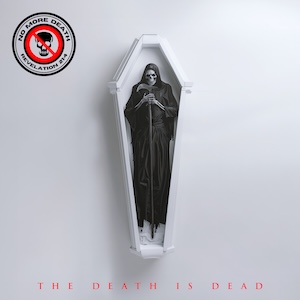 No More Death The Death Is Dead