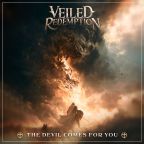 The Devil Comes For You by Veiled Redemption